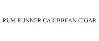 RUM RUNNER CARIBBEAN CIGAR