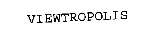 VIEWTROPOLIS