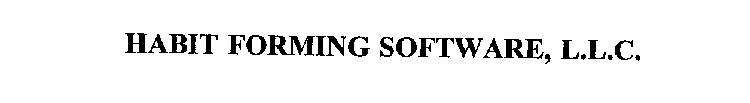 HABIT FORMING SOFTWARE, L.L.C.