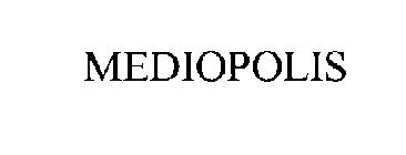 MEDIOPOLIS