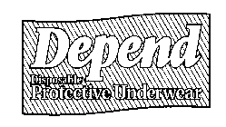 DEPEND DISPOSABLE PROTECTIVE UNDERWEAR