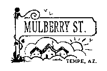 MULBERRY ST. TEMPE.AZ.