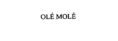 OLE MOLE
