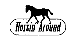 HORSIN' AROUND