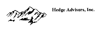 HEDGE ADVISORS, INC.