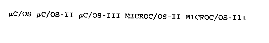 µC/OS µC/OS-II µC/OS-III MICROC/OS-II MICROC/OS-III