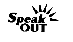 SPEAK OUT