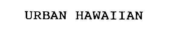 URBAN HAWAIIAN