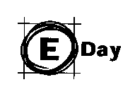 E DAY