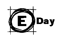 E DAY