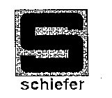 S SCHIEFER