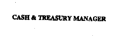 CASH & TREASURY MANAGER