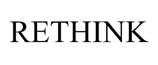 RETHINK