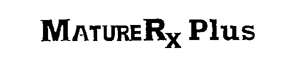 MATURE RX PLUS