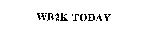WB2K TODAY
