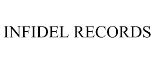 INFIDEL RECORDS