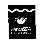 FANTASEA CREATURES