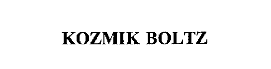 KOZMIK BOLTZ