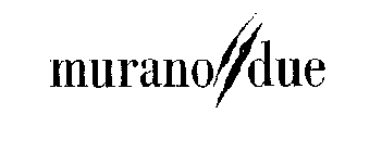 MURANO DUE
