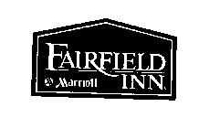 FAIRFIELD INN MARRIOTT