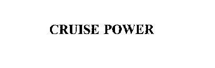 CRUISE POWER