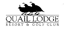 QUAIL LODGE RESORT & GOLF CLUB