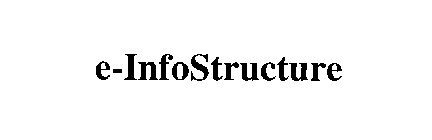 E-INFOSTRUCTURE