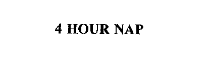 4 HOUR NAP