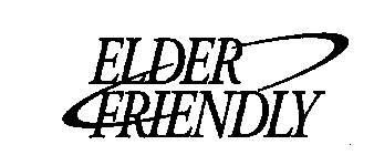 ELDER FRIENDLY