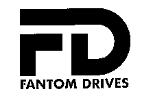 FD FANTOM DRIVES