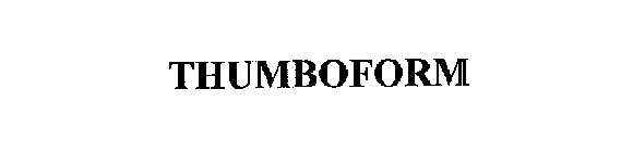 THUMBOFORM