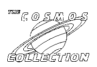 THE COSMOS COLLECTION