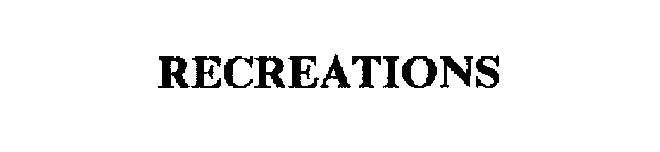 RECREATIONS