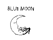 BLUE MOON