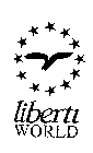 LIBERTI WORLD