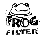 FROG FILTER