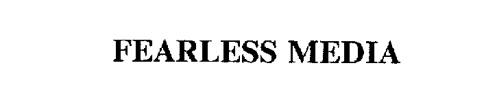 FEARLESS MEDIA