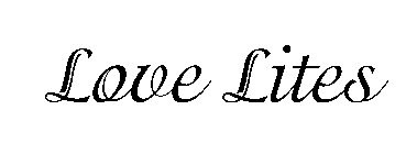 LOVE LITES
