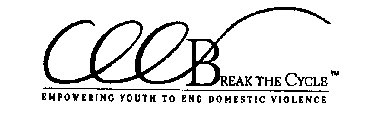 BREAK THE CYCLE EMPOWERING YOUTH TO ENDDOMESIC VIOLENCE