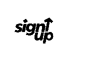 SIGN UP