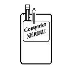 COMPUTER NERDZ!