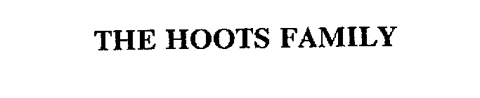 THE HOOTS FAMILY