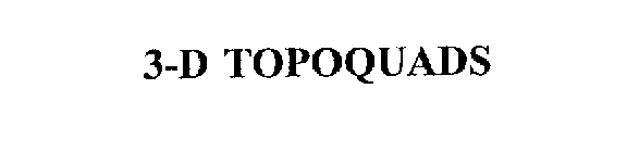 3-D TOPOQUADS