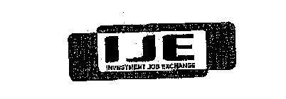 I J E INVESTMENT JOB EXCHANGE