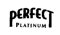 PERFECT PLATINUM