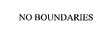 NO BOUNDARIES