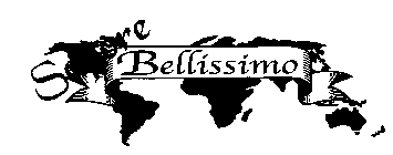 BELLISSIMO