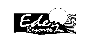 EDEN RESORTS INC.