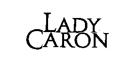 LADY CARON