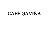 CAFE GAVINA